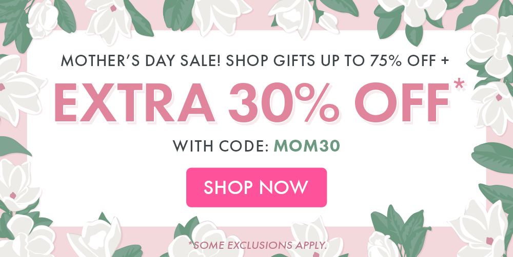 Save an Extra 30% OFF Sitewide with code: MOM30