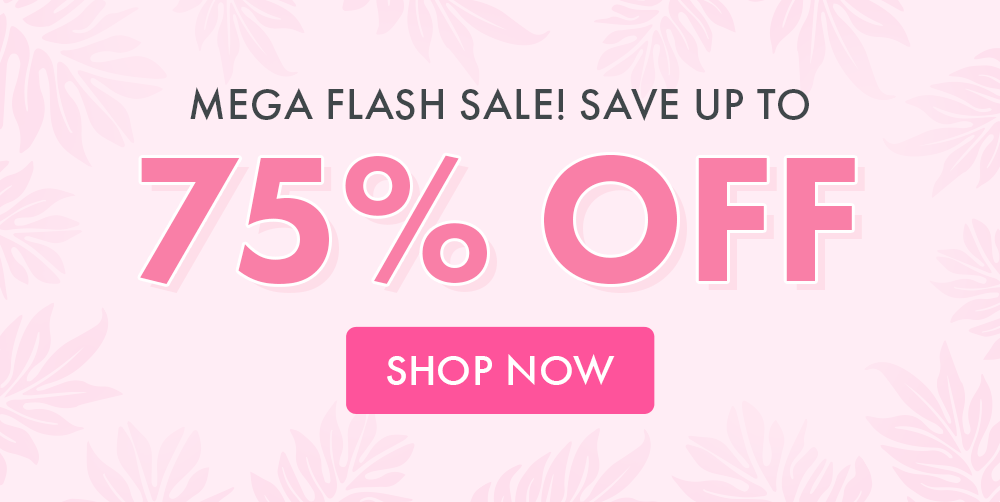 Shop Mega Flash Sale!
