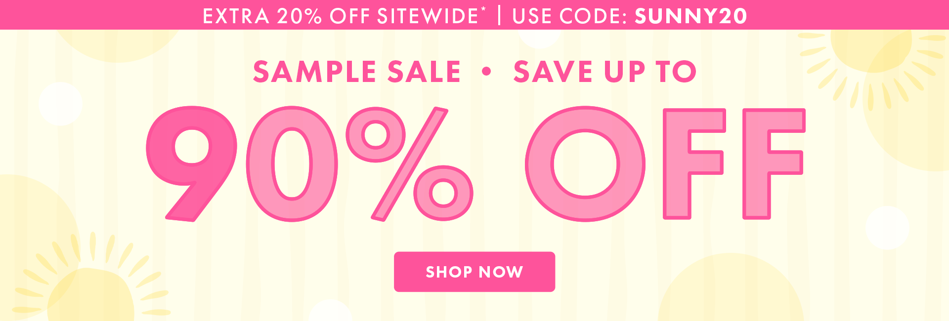 Shop up to 90% OFF Sample Sale!