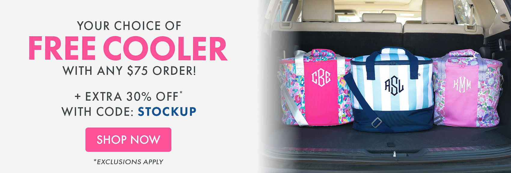 Your choice of FREE COOLER with any $75 order + Extra 30% OFF* with code: STOCKUP *exclusions apply