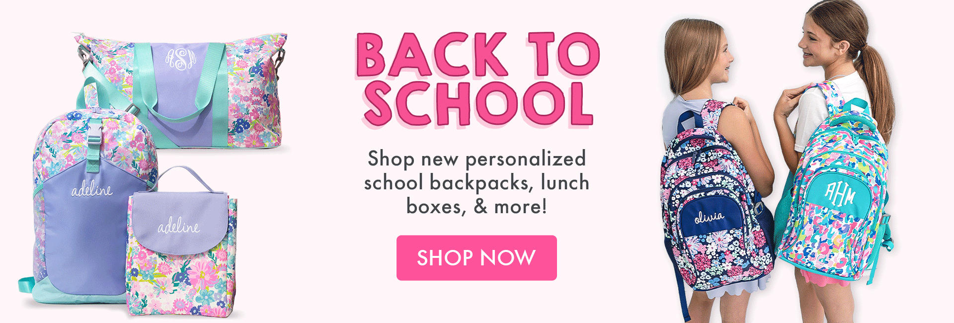 Shop Back to School - new personalized school backpacks, lunch boxes, & more!