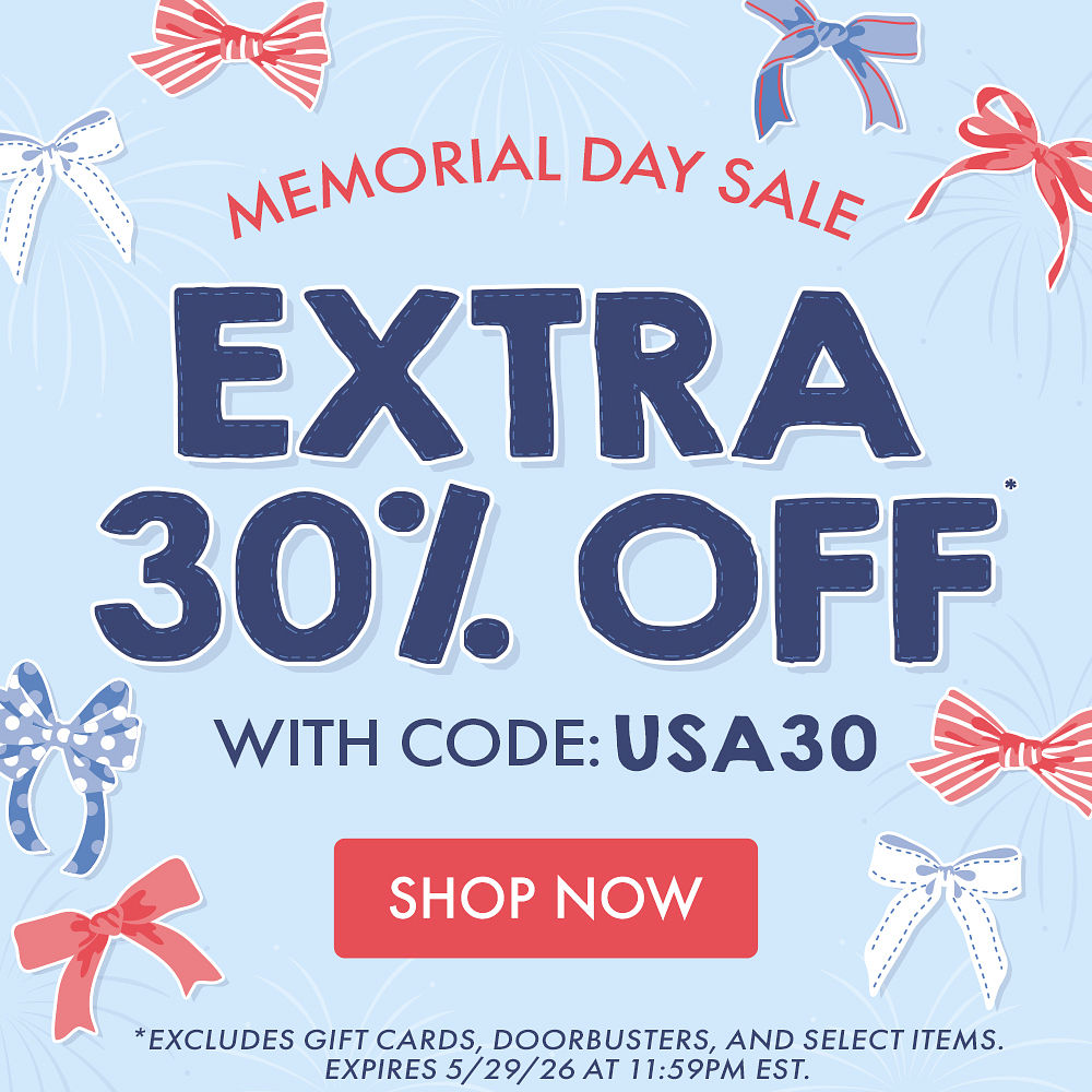MEMORIAL DAY SALE | EXTRA 30% OFF* WITH CODE: USA30 | *Excludes gift cards, doorbusters, and select items. Expires 5/22/26 at 11:59PM EST. MEMORIAL DAY SALE | EXTRA 30% OFF* WITH CODE: USA30 | *Excludes gift cards, doorbusters, and select items. Expires 5/22/26 at 11:59PM EST.