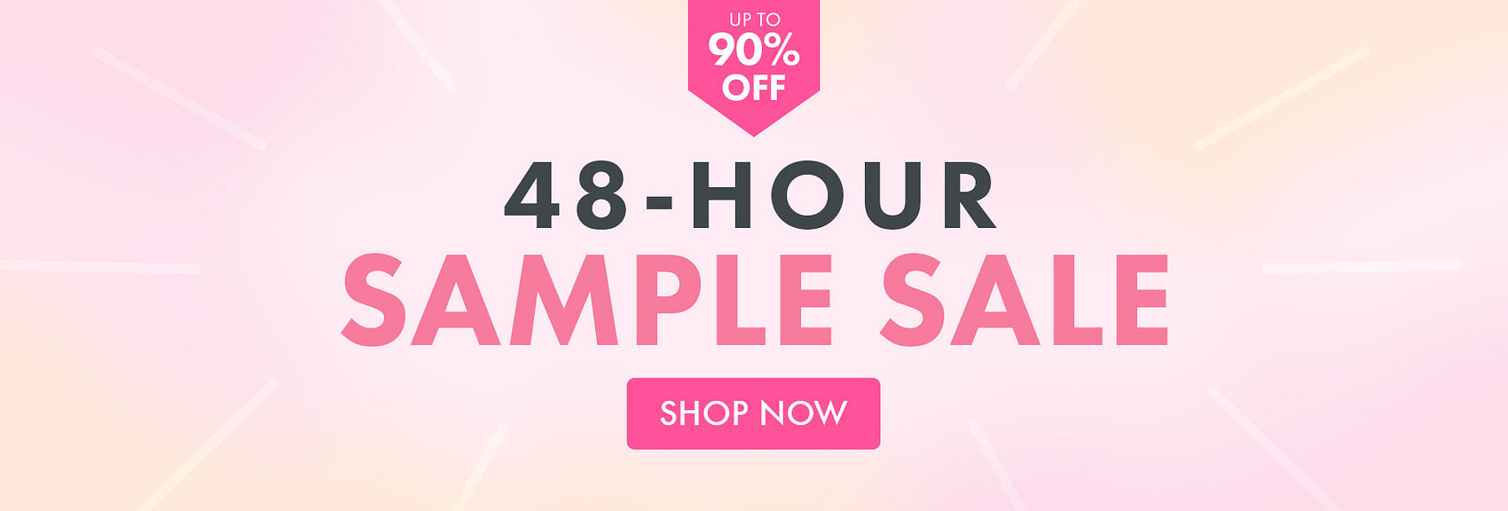 Shop 48 Hour Sample Sale!