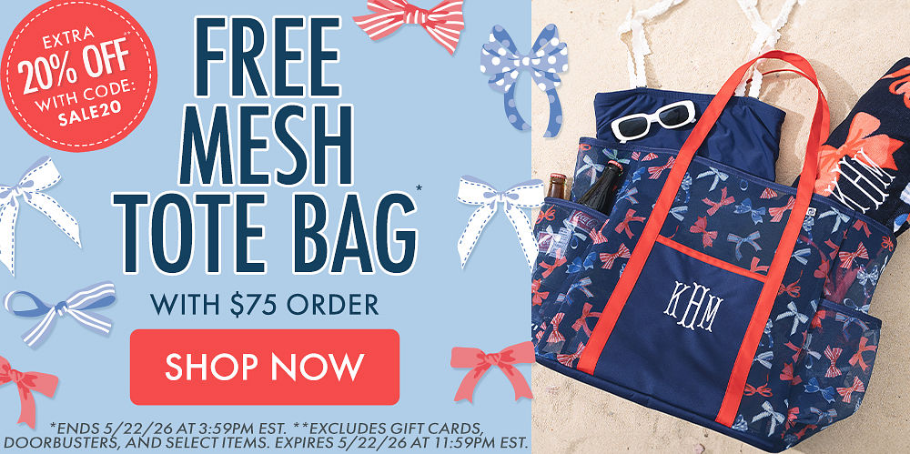 EXTRA 20% OFF** WITH CODE: SALE20 | FREE MESH TOTE BAG* WITH $75 ORDER | *Ends 5/22/26 at 3:59PM EST. **Excludes gift cards, doorbusters, and select items. Expires 5/22/26 at 11:59PM EST.