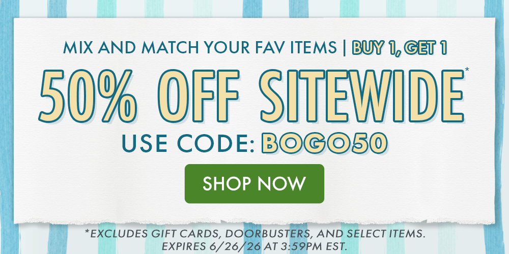 MIX AND MATCH YOUR FAV ITEMS | BUY 1, GET 1 50% OFF SITEWIDE* USE CODE: BOGO50 | *EXCLUDES GIFT CARDS, DOORBUSTERS, AND SELECTITEMS. EXPIRES 6/26/26 AT 3:59PM EST. MIX AND MATCH YOUR FAV ITEMS | BUY 1, GET 1 50% OFF SITEWIDE* USE CODE: BOGO50 | *EXCLUDES GIFT CARDS, DOORBUSTERS, AND SELECTITEMS. EXPIRES 6/26/26 AT 3:59PM EST.