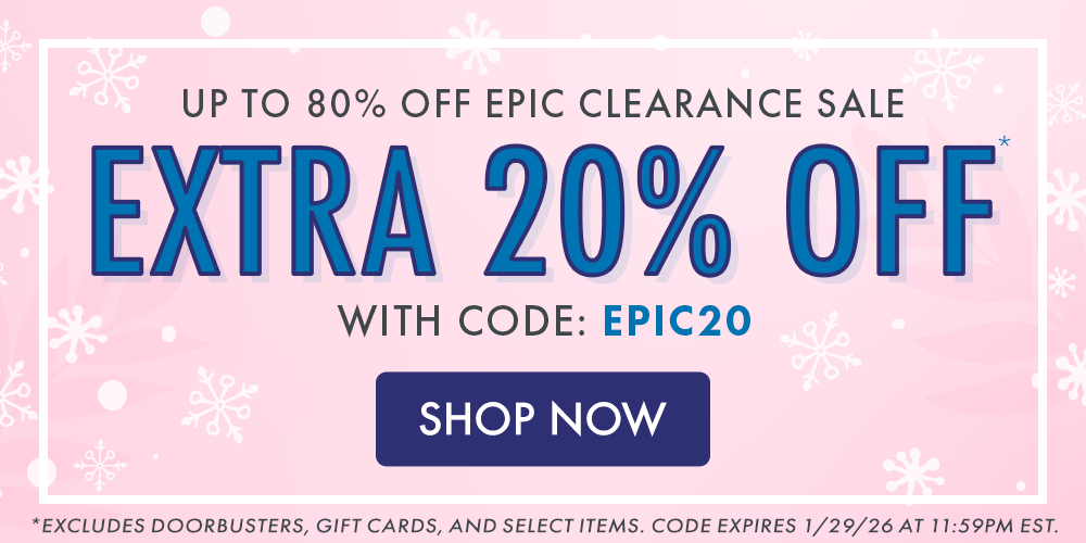 UP TO 80% OFF EPIC CLEARANCE SALE | EXTRA 20% OFF* WITH CODE: EPIC20 | *Excludes doorbusters, gift cards, and select items. Code expires 1/29/26 at 11:59PM EST.