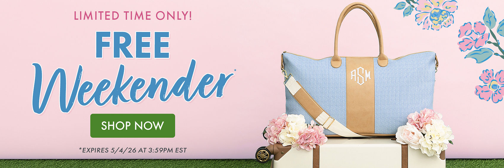 LIMITED TIME ONLY | FREE WEEKENDER* | SHOP NOW | *Expires 5/4/26 at 3:59PM EST.