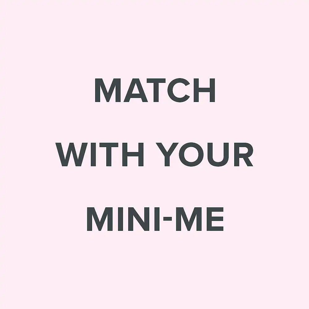 Match with your Mini Match with your Mini