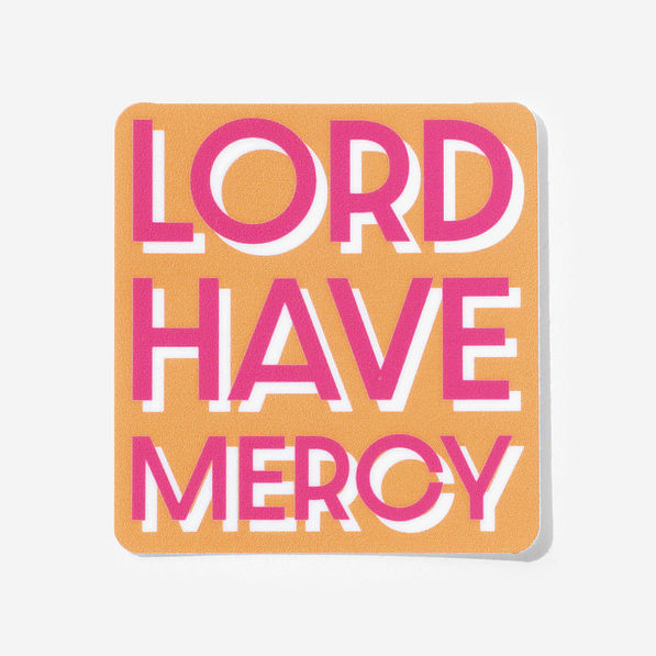 Have Mercy Sticker | Marleylilly