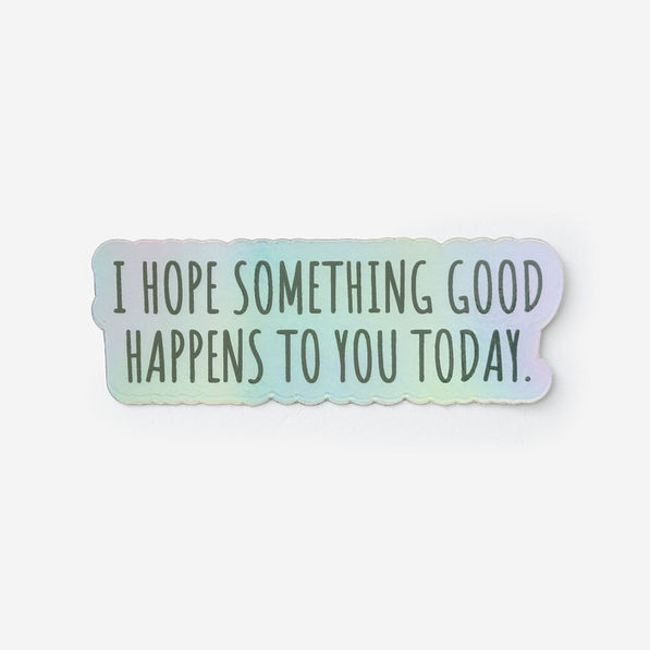 something good sticker