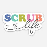 Scrub Life Sticker