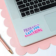 probably late sticker on laptop