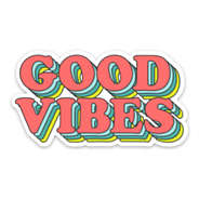 good vibes sticker